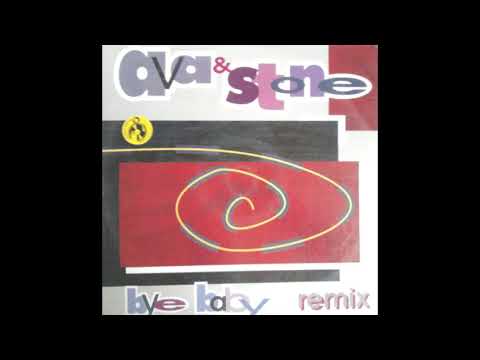 Ava & Stone ‎- Bye Baby (Ava Club Mix)