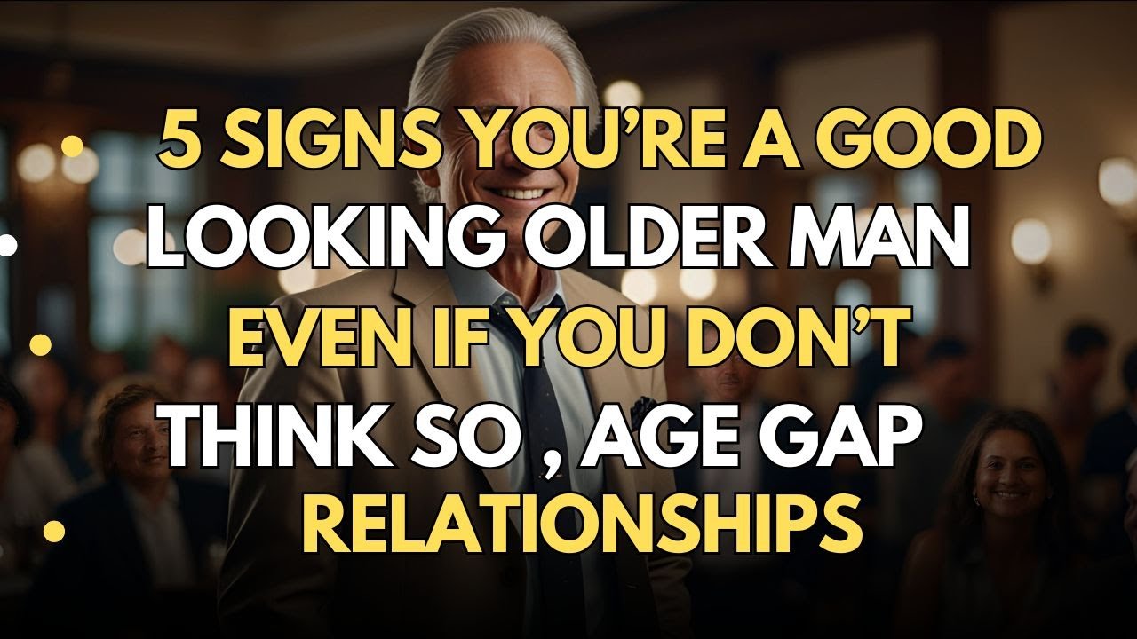 5 Signs You’re a Good Looking Older Man Even If You Don’t Think So ...