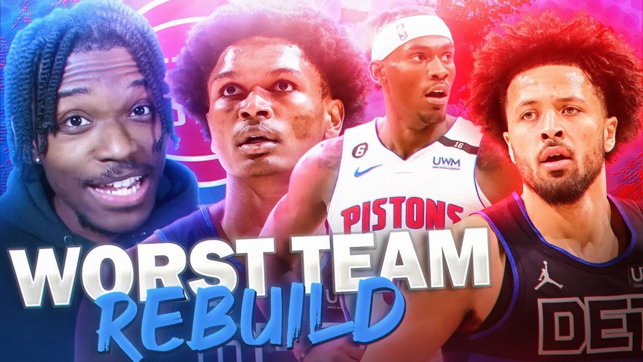 I Rebuilt The Worst Team In The NBA - YouTube