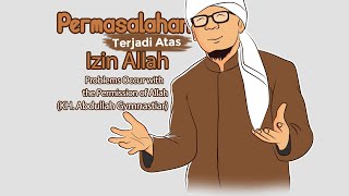 Permasalahan Terjadi Atas Izin Allah