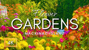 THE MOST BEAUTIFUL Flower Gardens & Peaceful Music For Relaxing | Mackinac Island Garden Tour