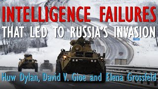 Download Lagu David Gioe, Huw Dylan & Elena Grossfeld: Putin’s (mis)Management of Russian Intelligence Assessments Download Lagu David Gioe, Huw Dylan & Elena Grossfeld: Putin’s (mis)Management of Russian Intelligence Assessments