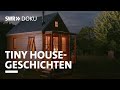 Faszination Tiny House - Leben auf wenigen Quadratmetern | SWR Doku