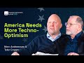 America needs more technooptimism with marc andreessen and tyler cowen