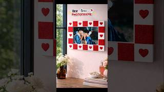 Wooohhh I really made this!!!😍 #diyphotoframe #love #valentinesday #giftideas #diy #shorts #varnika_