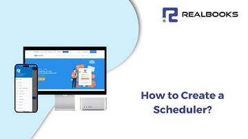 How to Create a Scheduler - RealBooks | Online Accounting Software