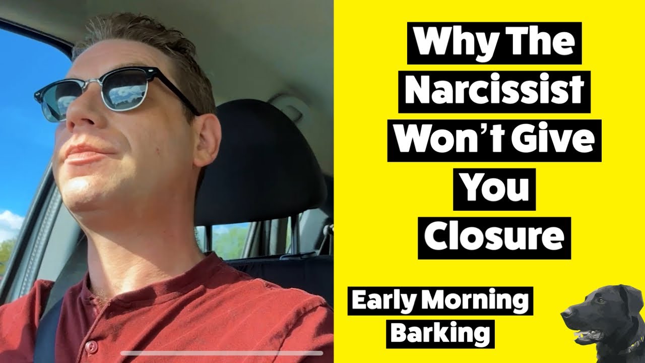 Why The Narcissist Won’t Give You Closure - YouTube