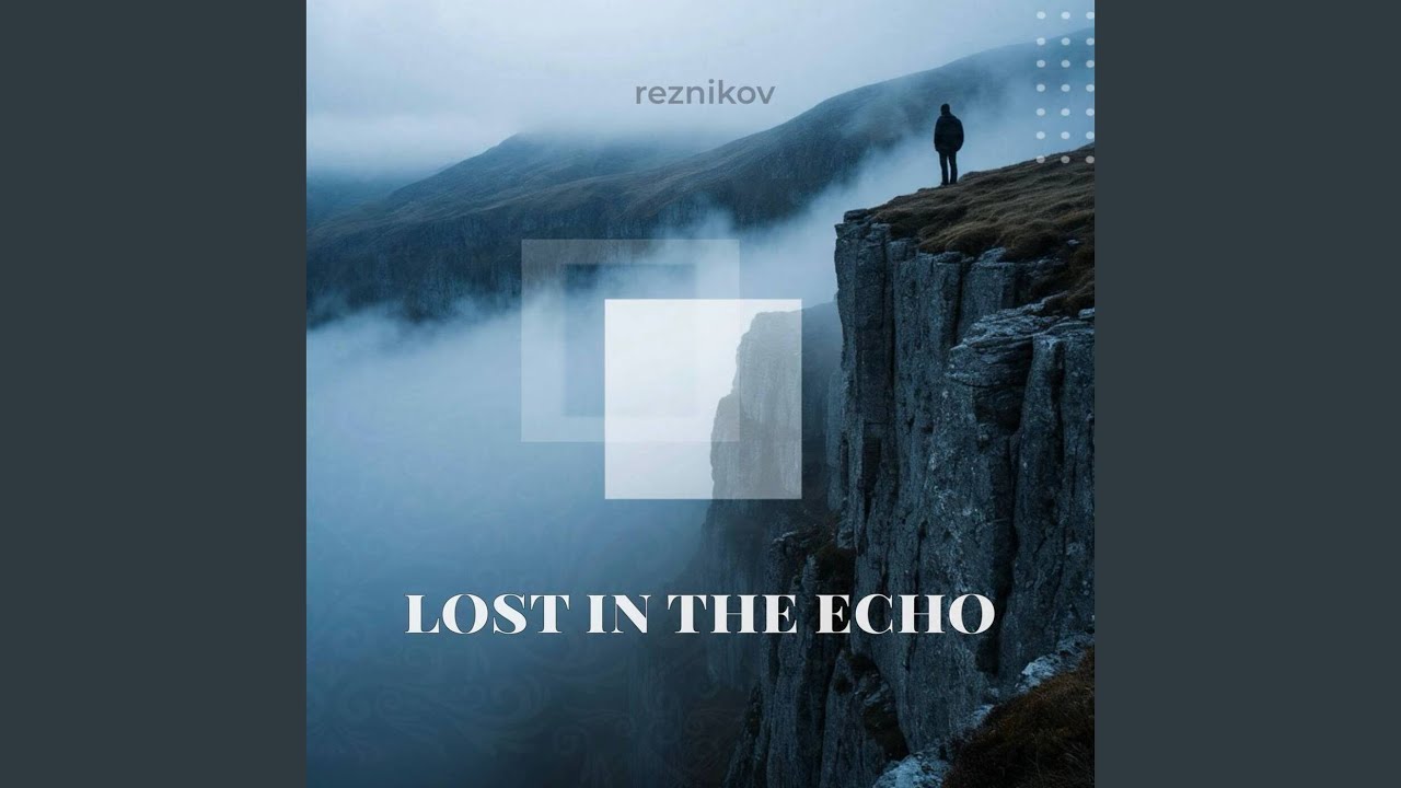 Watch Lost in the Echo on YouTube Watch Lost in the Echo on YouTube