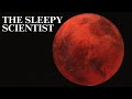 Mars: Whispers from the Red Planet | The Sleepy Scientist