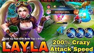 200% ATTACK SPEED!! Layla Crazy Build Gold lane in Solo RANK GAME | Build TOP 1 GLOBAL~MLBB GAMEPLAY