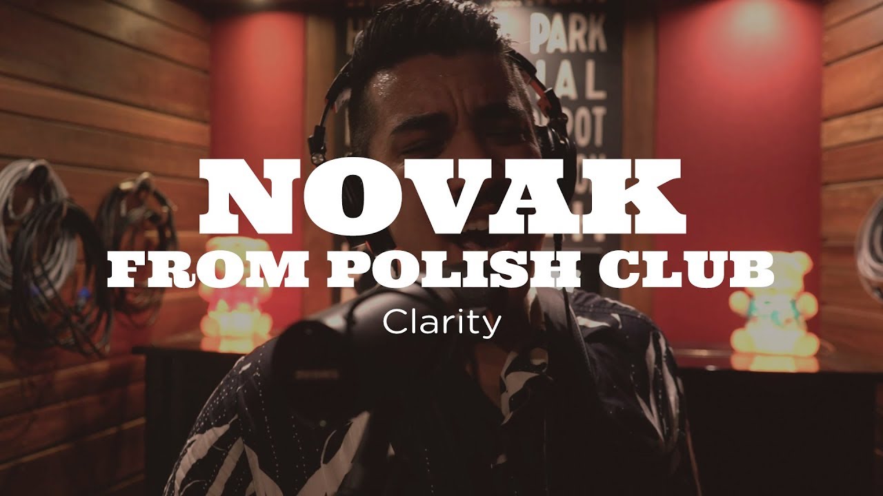 Novak from Polish Club - Clarity