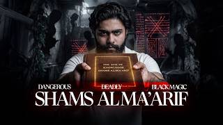 I Investigated SHAMS AL MA ARIF World s Most Dangerous Book Wajeeh Kazmi