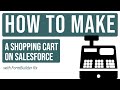 Shopping Cart Demonstration for Salesforce Experience Cloud, Front & Back End by FormBuilder Rx