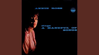 Video thumbnail of "Annie Ross - A Handful of Songs"