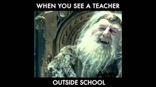 When you see a teacher outside school
