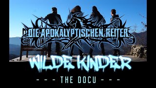 DIE APOKALYPTISCHEN REITER - Wilde Kinder (Dokumentation)