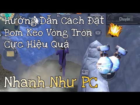 Video [Free Fire] Hướng Dẫn Cách Đặt Bom Keo Vòng Tròn Cực... - youtube