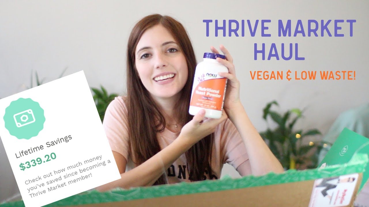 Vegan Thrive Market Haul (+ Get 25% off your first order!) - YouTube