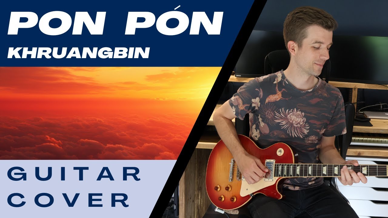 Pon P​ón | Khruangbin | Guitar Cover