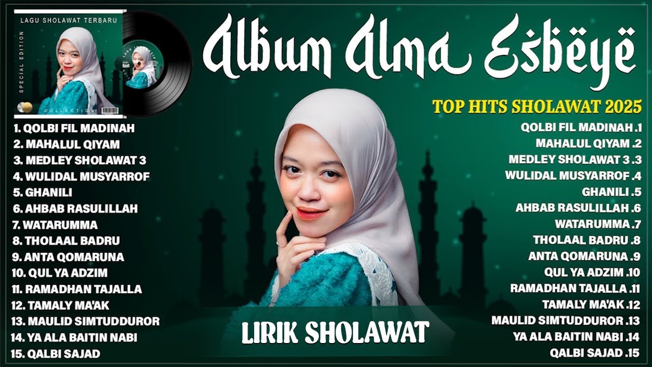 QOLBI FIL MADINAH - ALMA ESBEYE FULL ALBUM LAGU SHOLAWAT TERBAIK 2025 (LIRIK) SHOLAWAT TERBARU 2025