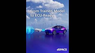 From Trained Model to ECU-Ready #dspace #shorts