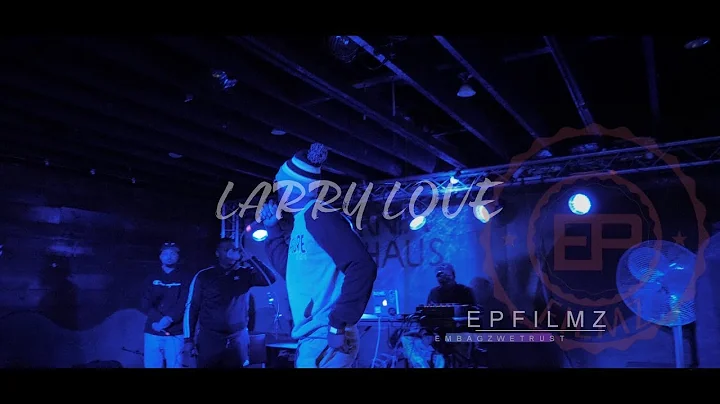 Larry Love - "Show Set" Dir Epilmz  (CaliforniaBre...