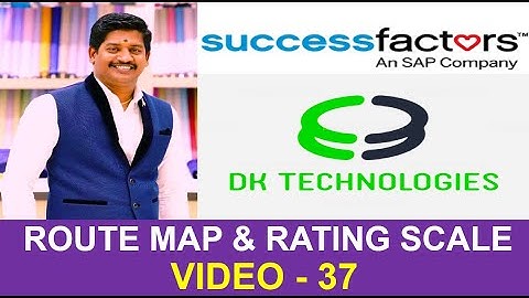 Route Map & Rating Scale in Success Factors | Route Map | Rating Scale | DK TECHNOLOGIES