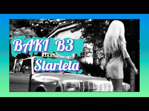 BAKI B3 - STARLETA [ Official Video ]