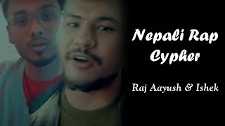 Raj Aayush & Ishek | Nepali Rap Cypher - Biratnagar Hip Hop
