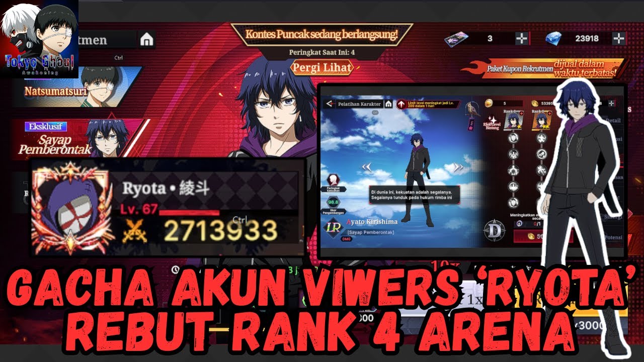 GACHAIN AYATO STR 500X DI AKUN VIWERS 'RYOTA' LANGSUNG REBUT PERINGKAT 4 ARENA!! TOKYO GHOUL A