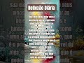 #reflexãodiária #amor #caminhoparaumavidamelhor #youtubeshorts .