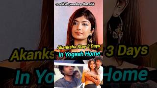 Akanksha Stay 3 Days in Yogesh Home💥 #splitsvilla16 #yogeshrawat #akankshachoudhary