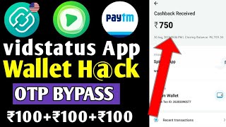 OMG Vidstatus wallet hack !! Earn ₹10000 Per Day  !! Vidstatus fully hack !! otp bypass !! screenshot 1