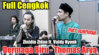 Duet sempurna!!! Dermaga Biru - Thomas Arya (Live Ngamen) Valdy Nyonk ft. Zinidin Zidan