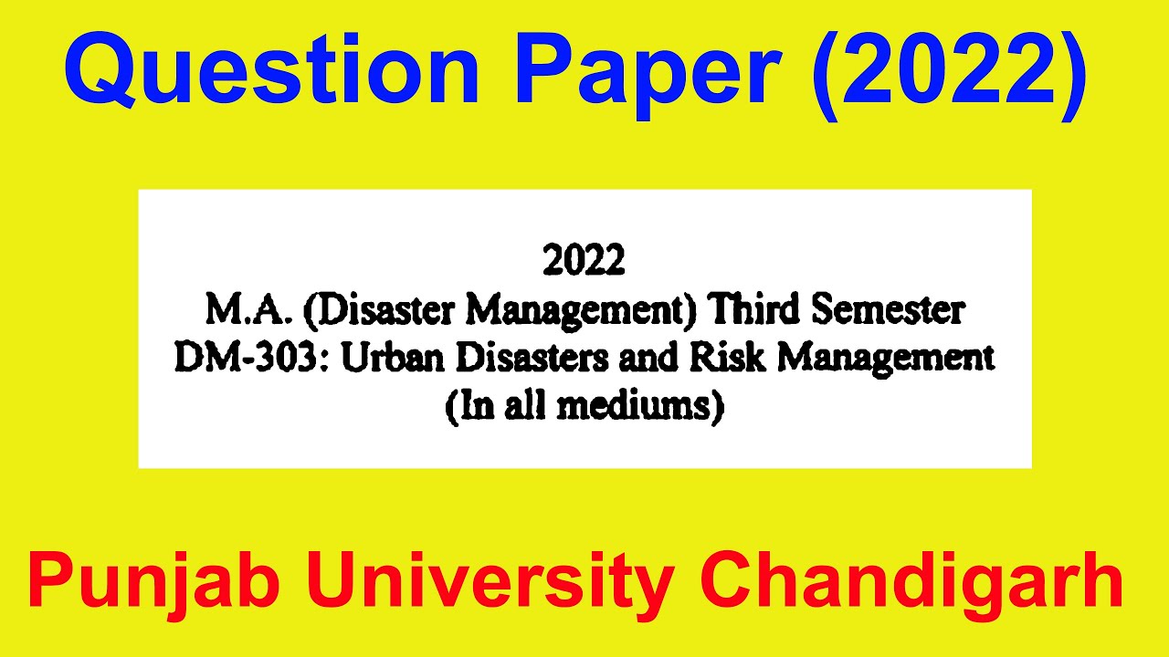 Question paper M.A Disaster Management 3rd Semester urban disaster and risk management puchd 2022