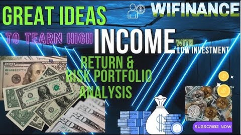 Portfolio Return and Risk Management