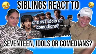 Siblings react to "are seventeen idols or comedians?" (seventeen funny moments)| REACTION