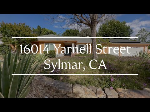 16014 Yarnell Street, Sylmar, CA home video tour