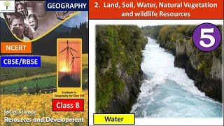 Water Chapter 2 Land Soil Water Natural Vegetation and Wildlife Resources Class 8 Part 5