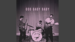 Ooo Baby Baby - LA LOM