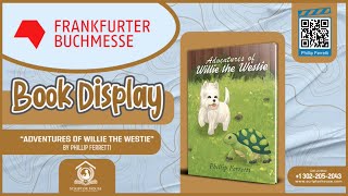 Adventures Of Willie The Westie By Phil Ferretti At The 2024 Frankfurt Buchmesse