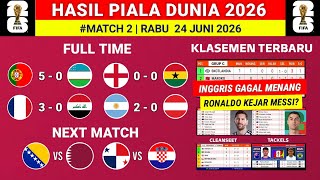 BARU! Hasil piala dunia 2026 - Inggris 0-0 Ghana - Klasemen piala dunia 2026 terbaru hari ini