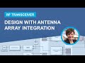 RF Transceiver Design and Antenna Integration