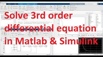 How to design a 3rd order differential equation in both Matlab script and Simulink model?