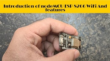 Introduction of nodeMCU ( ESP 8266 WiFi programing & development kit ) and features