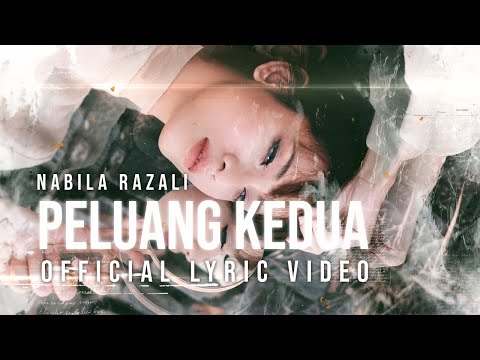 Peluang kedua - Nabila Radzali