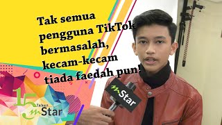 Tak semua pengguna TikTok bermasalah, kecam-kecam tiada faedah pun!