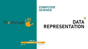 DAY 25 | COMPUTER SCIENCE | CBSE XI | DATA REPRESENTATION | L1