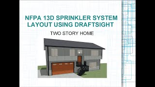 NFPA 13D FIRE SPRINKLER LAYOUT USING DRAFTSIGHT