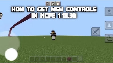 HOW TO GET NEW CONTROLS IN MCPE 1.18.30 OFFICIAL VERSION!